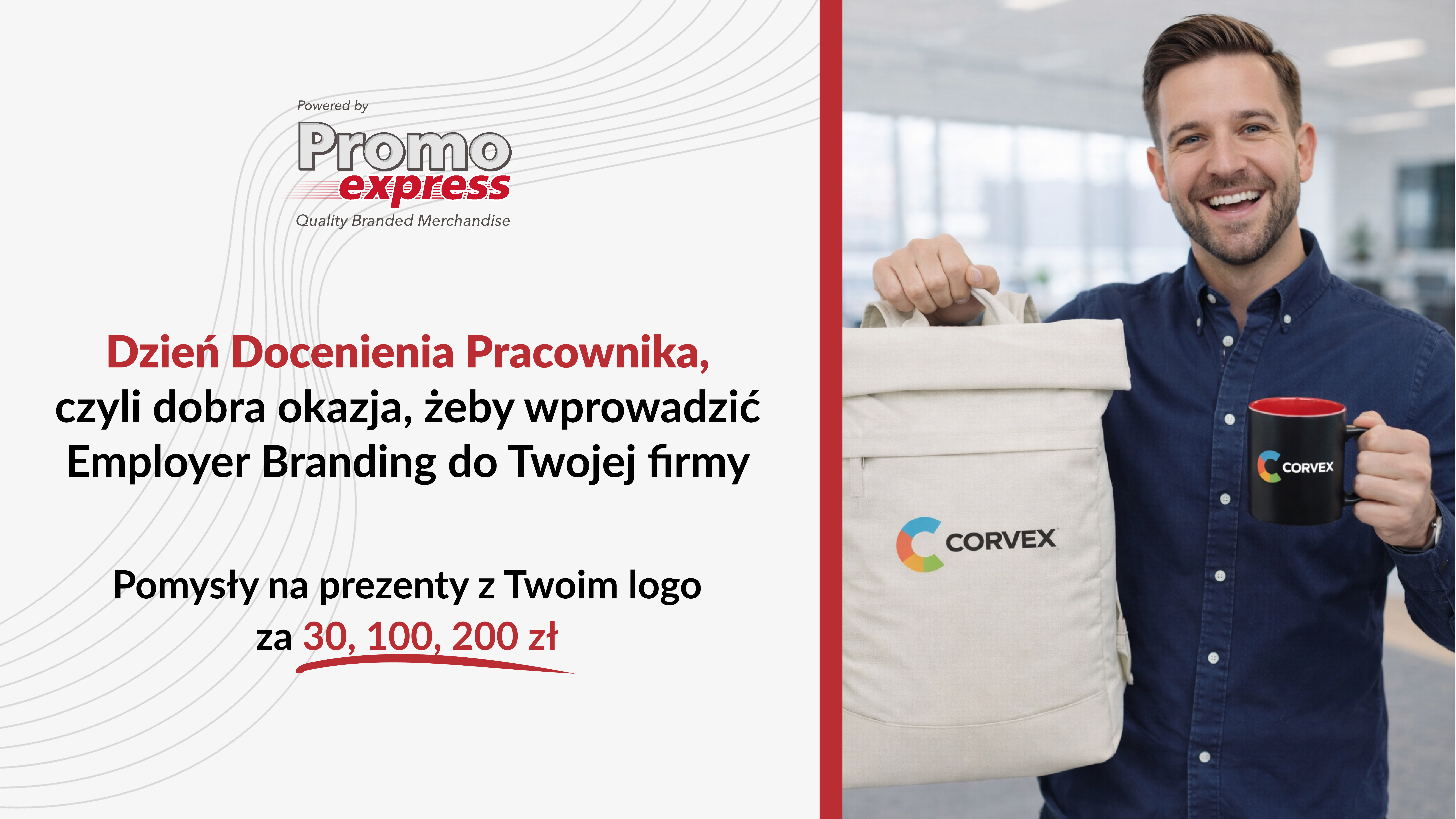 Mężczyzna prezentujący plecak i kubek z logo. Napis: Dzień Docenienia Pracownika – pomysły na prezenty z Twoim logo za 30, 100 i 200 zł.