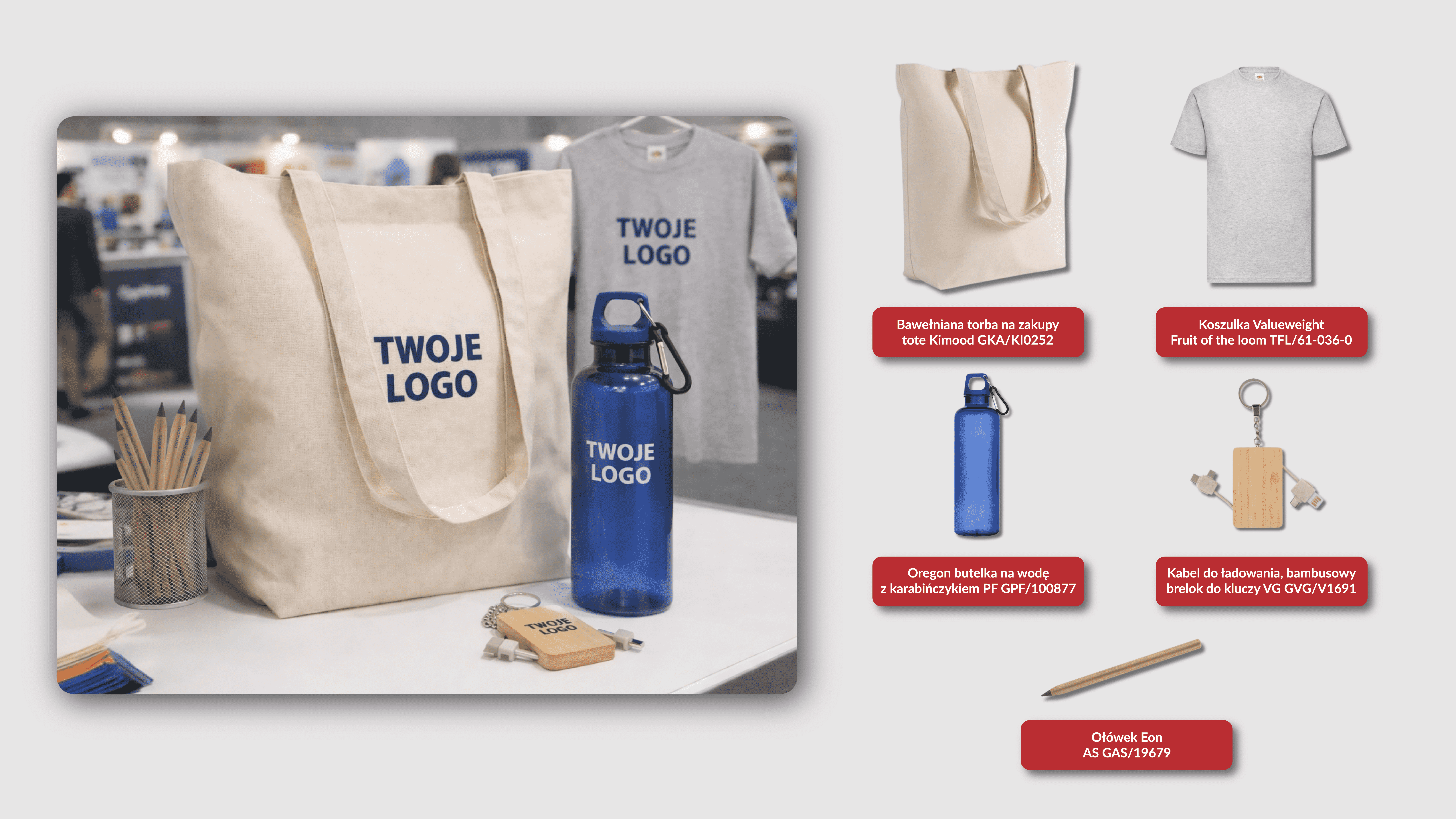 Zestaw gadżet&oacute;w reklamowych (torba, butelka, T-shirt, brelok, oł&oacute;wek) z przykładowym napisem &bdquo;Twoje Logo&rdquo; i nazwami modeli produkt&oacute;w.